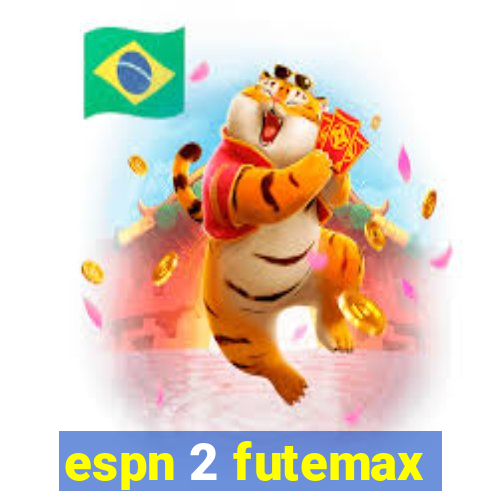 espn 2 futemax